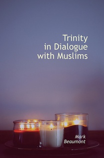 Trinity in Dialogue with Muslims