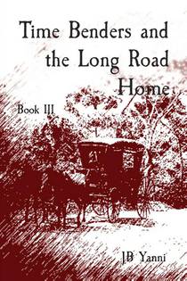 Time Benders and the Long Road Home