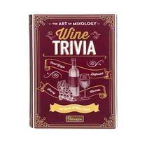 The Art of Mixology Wine Trivia: 100 Cards of Wine Trivia