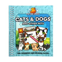 Picture Cross Cats & Dogs and Other Pets: 100+ Nonogram Logic Coloring Puzzles