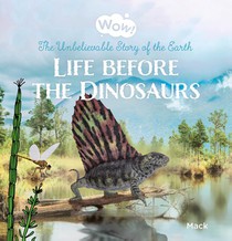 Life before the Dinosaurs voorzijde