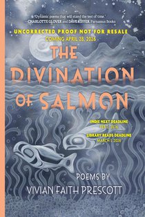 The Divination of Salmon: Poems: Poems