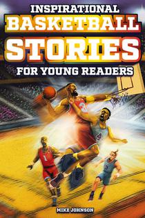 Inspirational Basketball Stories for Young Readers voorzijde