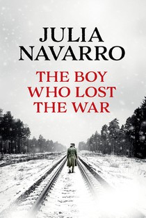 The Boy Who Lost the War