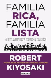 Familia Rica, Familia Lista / Rich Family, Smart Family