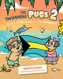 The Swimming Pugs 2: Explore More Islands of the Bahamas!