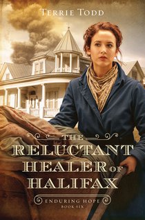 The Reluctant Healer of Halifax: Volume 6