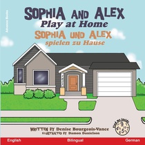Bourgeois-Vance, D: Sophia and Alex Play at Home