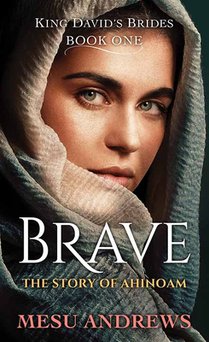 Brave: The Story of Ahinoam