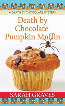 Death by Chocolate Pumpkin Muffin: A Death by Chocolate Mystery