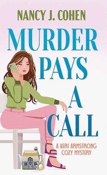 Murder Pays a Call: A Keri Armstrong Cozy Mystery