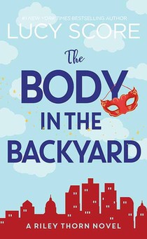The Body in the Backyard: Riley Thorn