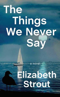 The Things We Never Say