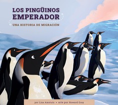 Los Pinguinos Emperador: Una Historia de Migración