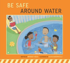 Be Safe Around Water