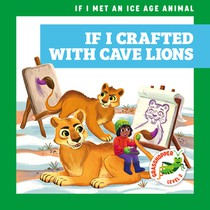 If I Crafted with Cave Lions