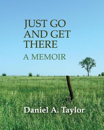 Just Go and Get There