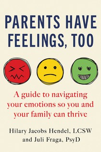 Parents Have Feelings, Too