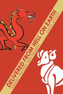 Delivered from Hell on Earth