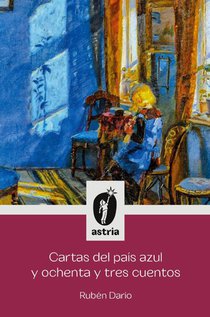 Cartas del país azul y ochenta y tres cuentos