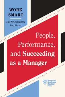 People, Performance, and Succeeding as a Manager voorzijde