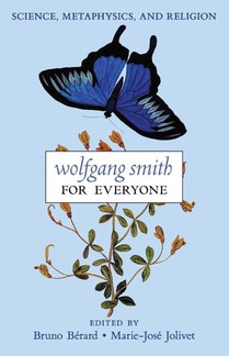 Wolfgang Smith for Everyone