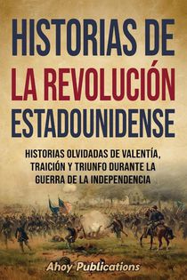 Historias de la Revolución estadounidense