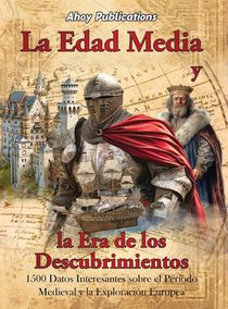 La Edad Media y la era de los descubrimientos