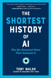 The Shortest History of Ai