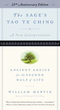 The Sage's Tao Te Ching: Ancient Advice for the Second Half of Life - 25th Anniversary Edition