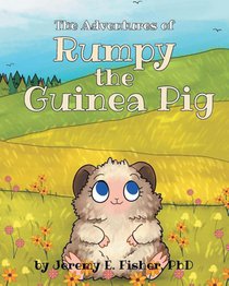 The Adventures of Rumpy the Guinea Pig
