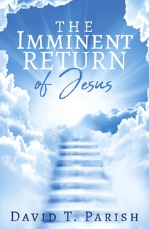 The Imminent Return of Jesus