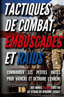 Tactiques de combat, embuscades et raids