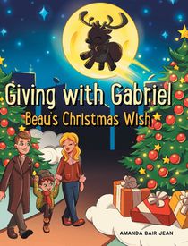 Giving with Gabriel: Beau's Christmas Wish