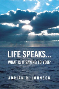 Life Speaks...