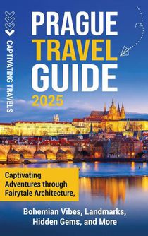Prague Travel Guide
