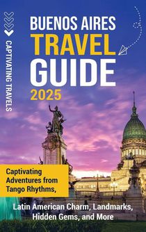 Buenos Aires Travel Guide