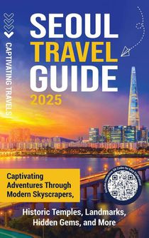 Seoul Travel Guide