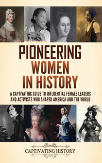 Pioneering Women in History
