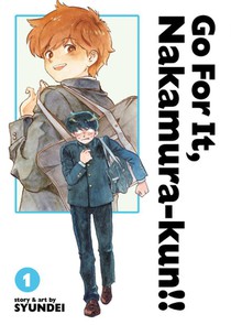 Go For It, Nakamura-kun!! Vol. 1 (New Edition Rerelease)