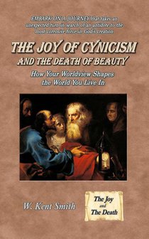 The Joy of Cynicism and the Death of Beauty