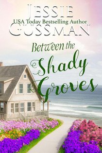 Between the Shady Groves