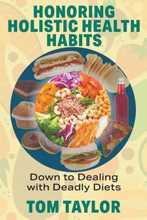 Honoring Holistic Health Habits