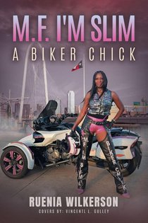 M.F. I'm Slim A Biker Chick