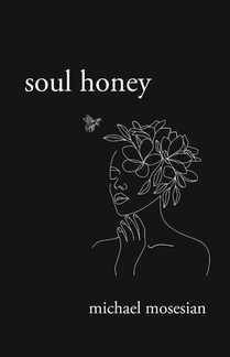 Mosesian, M: Soul Honey