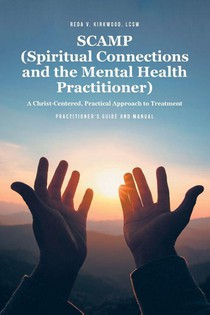 SCAMP (Spiritual Connections and the Mental Health Practitioner)