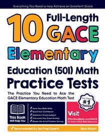 Nazari, R: 10 Full-Length GACE Elementary Education (501) Ma