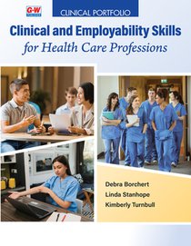 Clinical Portfolio to Accompany Clinical and Employability Skills for Health Care Professions