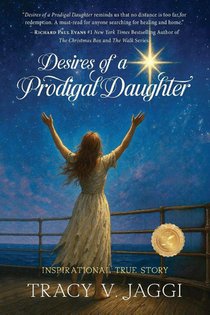 Desires of a Prodigal Daughter