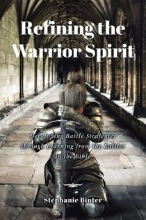 Refining the Warrior Spirit